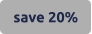 save 20%